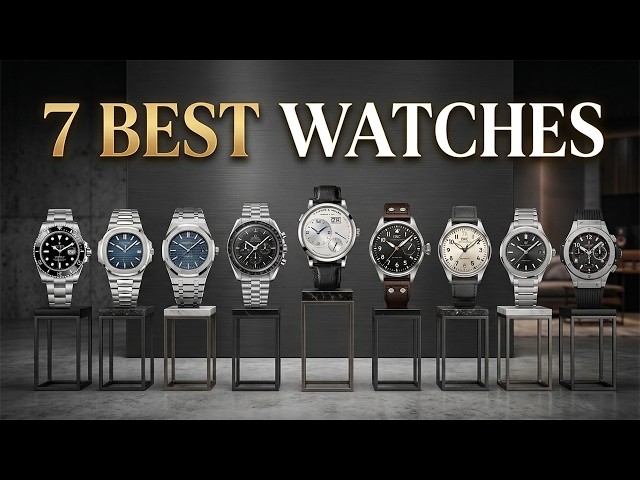 I'd Only Buy These 7 Watches If I Had To Start Over