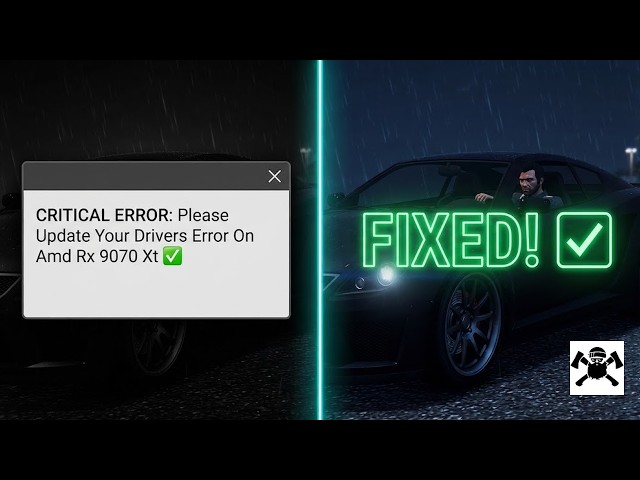 How to Fix Please Update Your Drivers Error On Amd Rx 9070 Xt ✅