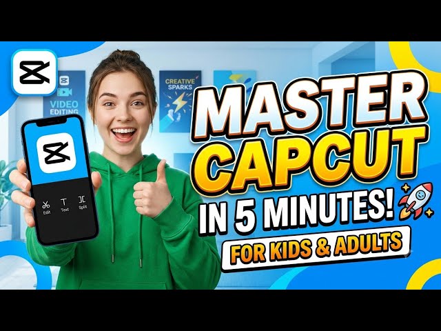 Master the basics of capcut in 5 minutes 🚀 For Kids/adults 