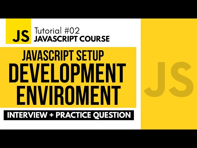 JavaScript Setting Up Development Environment | JavaScript Full Course in Hindi #2