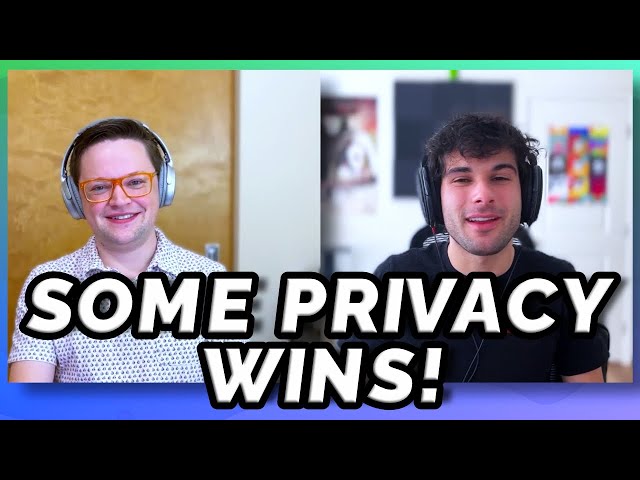 Marking a Few Victories for Privacy! (Henry & Jonah, Techlore Talks)
