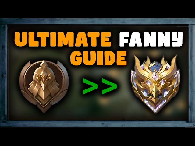 Ultimate Fanny Guide 2026