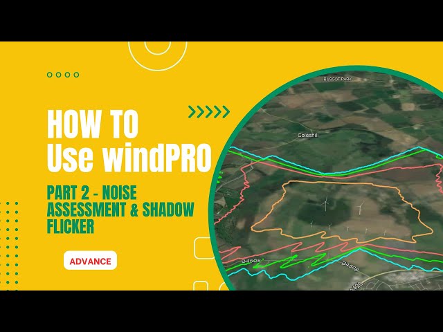 [Tutorial] windPRO Part 2 - Noise Assessment & Shadow Flicker