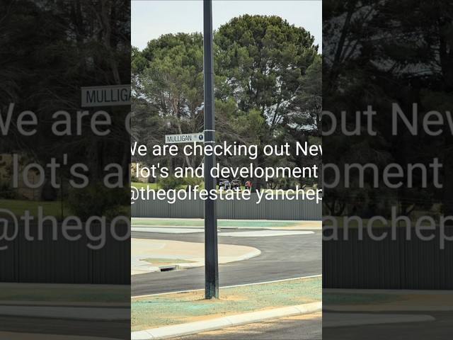 Golf Estate Yanchep Revisited with #newlots & clearing of Land as the Estate wraps around the course