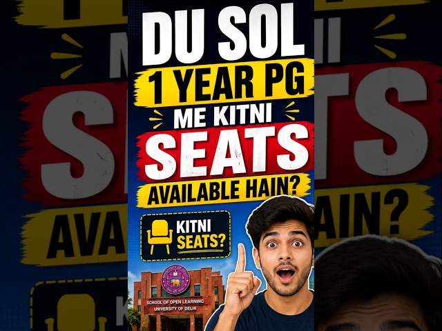DU SOL 1 YEAR PG ADMISSION SEATS MATRIX 2026 😵