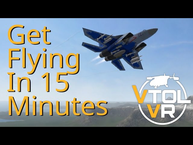 Ultimate Beginner's Guide | VTOL VR