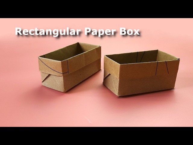 How to Make a Rectangular Paper Box | Easy Origami Box Tutorial