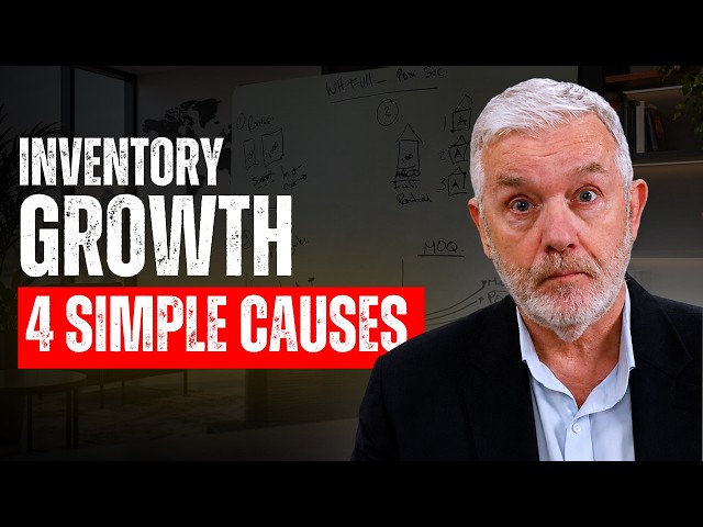 Why Your Inventory Keeps Growing - Four Simple Causes