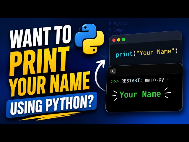 Want to print your name using Python?