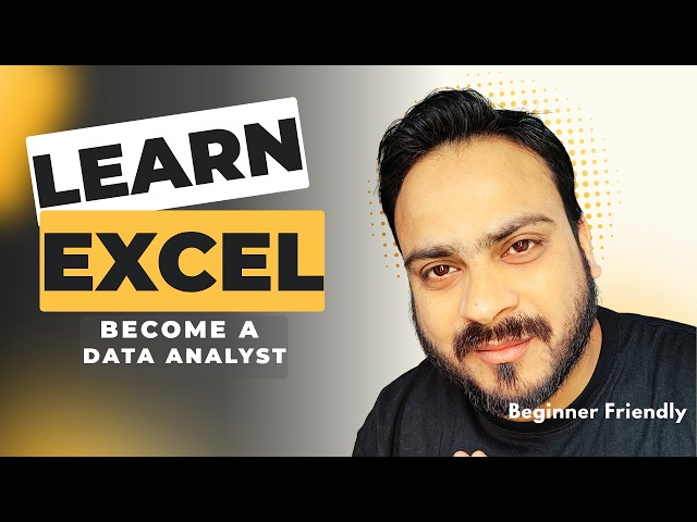 Excel for Data Analyst - Complete Beginner Guide (Hindi)