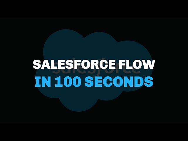 Salesforce Flow in 100 Seconds