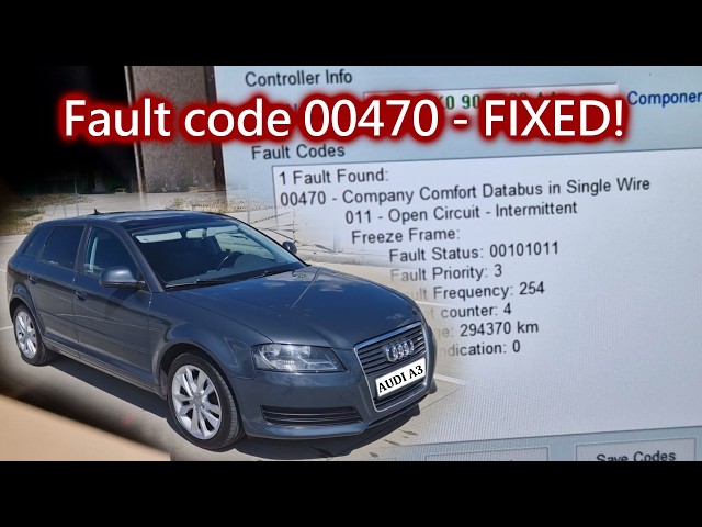 Fault code 00470 - Fixed! Company Comfort Databus in Single Wire