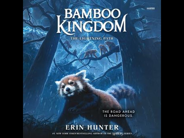 Bamboo Kingdom #5: The Lightning Path Audiobook by Erin Hunter