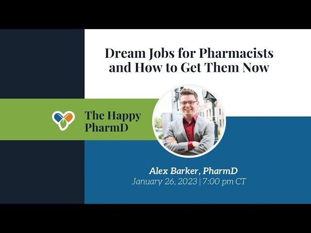 Dream Jobs for Pharmacists and How to Get Them Now