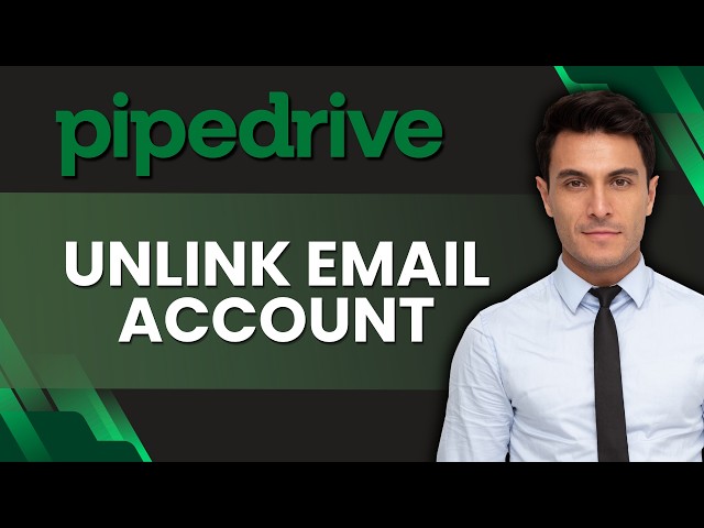 How to Unlink Your Email Account From Pipedrive | Tutorial 2026