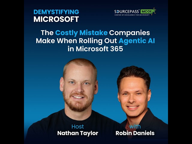 The Costly Mistake Companies Make When Rolling Out Agentic AI in Microsoft 365