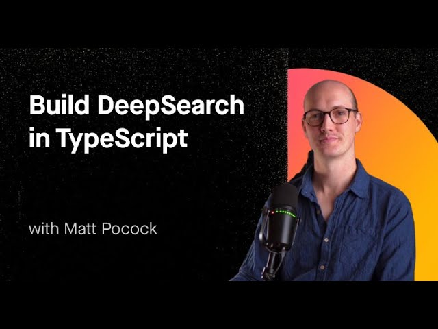 Build DeepSearch: Full TypeScript LLM Agent (Next.js, MCP, Web Search, Evals)