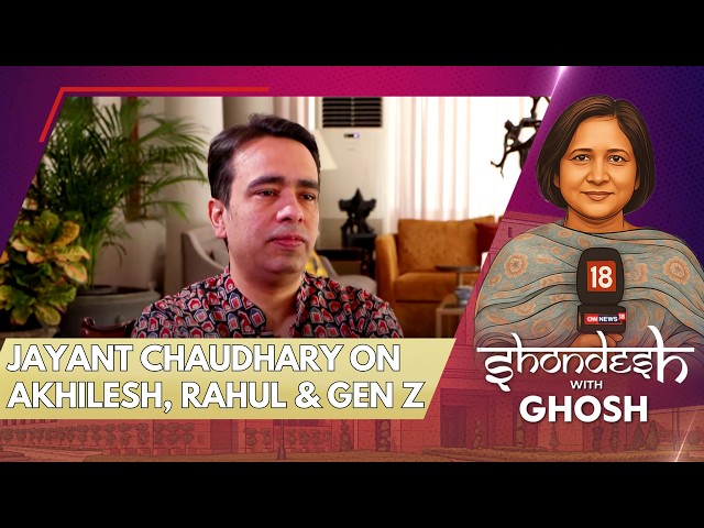 Jayant Chaudhary On UP Politics | Caste, Gen Z, AI And His Father’s Legacy | N18V | 4K