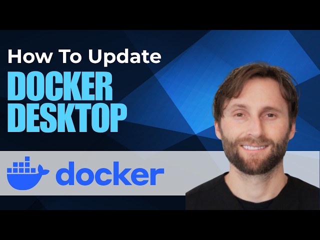 How to Update Docker Desktop [Full Guide 2026]