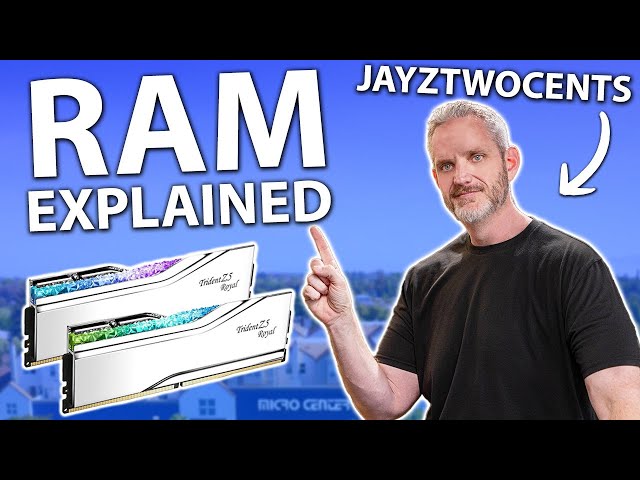 What Is RAM & RAM Timing Explained by @Jayztwocents at Micro Center