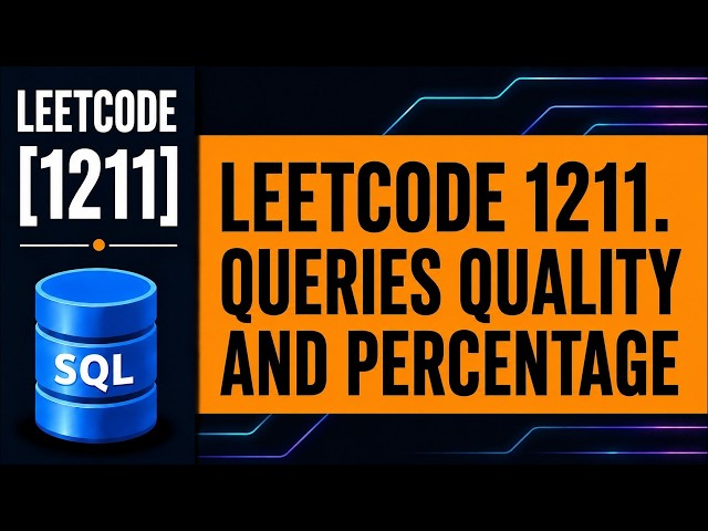 LeetCode SQL 1211 | Queries Quality and Percentage | SUM, CASE WHEN & GROUP BY