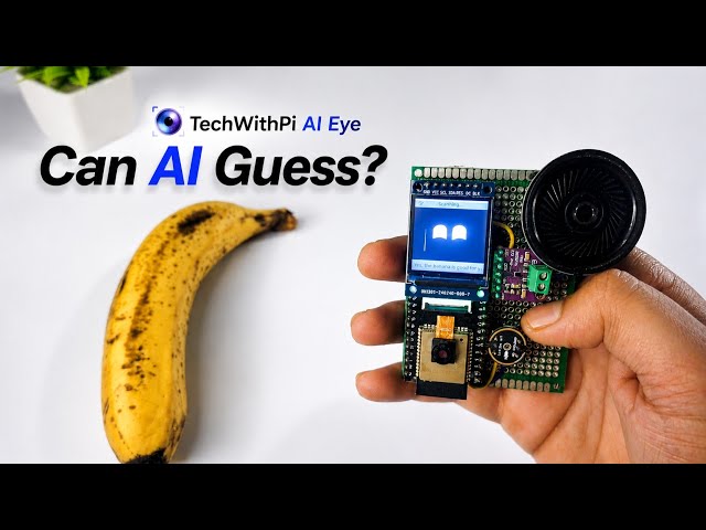 Build Your Own TechWithPi AI Eye Complete ESP32 S3 AI Camera Assistant #aiassistant #chatgpt #ai 
