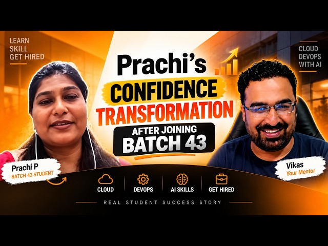 How Regular Classes Boosted Her Confidence | Prachi's Batch 43 | Multicloud & DevOps with AI Stud...