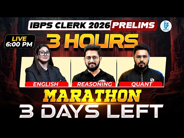 IBPS Clerk 2026 Prelims | 3 Hour Marathon | English + Reasoning + Quant | Day 3