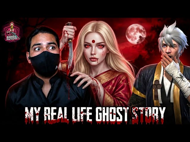 My Real Life Ghost Story | We R Gamers | free fire region top 1 ghost story