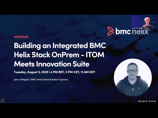 Webinar: BMC Helix ITOM - Building an integrated Helix Stack