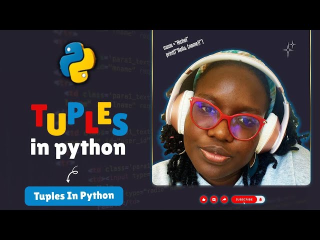 Learn Python Tuples in Minutes  (Beginner-Friendly Guide) | Richel Attafuah