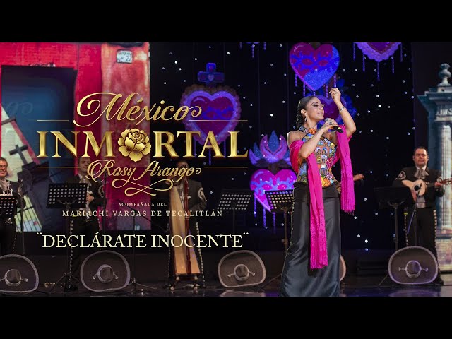 Rosy Arango - Declárate Inocente (México Inmortal)