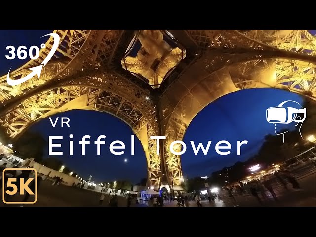 Eiffel Tower, Paris🇫🇷 360° VR Night Walking Tour @4K - 5.7K