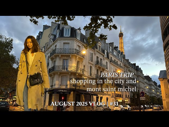 paris trip: mont saint michel day trip and luxury shopping (vlog 31, part 1)