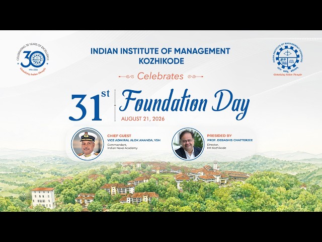 IIMK - 31st Foundation Day -  21st August 2026