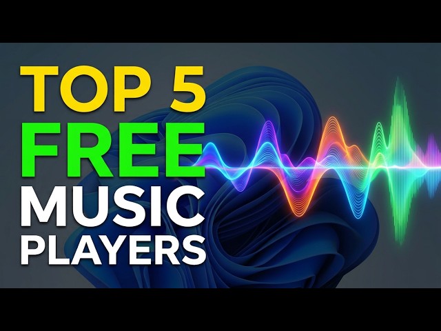 Top 5 Best FREE Music Players for Windows in 2026 🎵