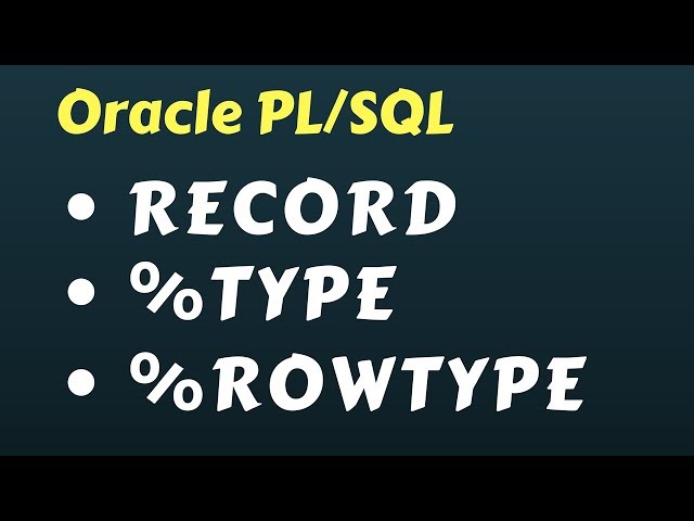 Records in Oracle PLSQL