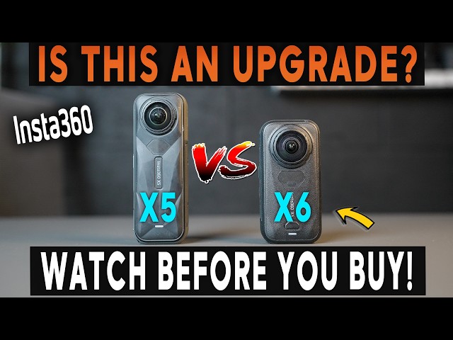 Insta360 X6 vs X5 – Is It REALLY Worth Upgrading?