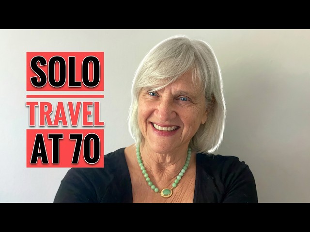Why I Prefer Traveling Alone at 70 — It's Not What You Think