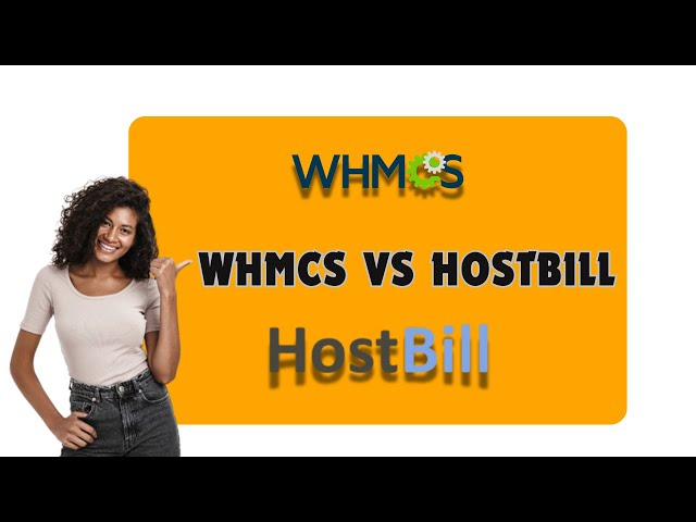 WHMCS vs Hostbill: Features, Pricing, and Which Is Right for You