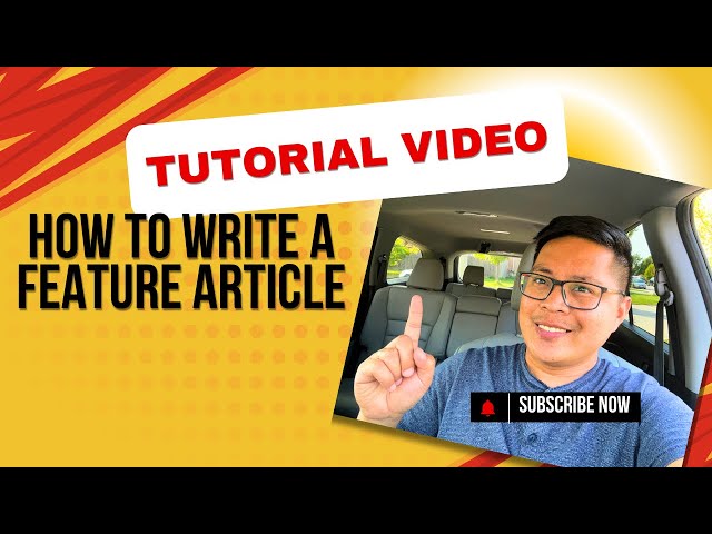 HOW TO WRITE A FEATURE ARTICLE | HOW TO WRITE FEATURE STORIES | FEATURE WRITING | LATHALAIN