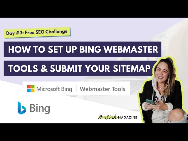 Day 3: Bing Webmaster Tools Setup & Sitemap Tutorial - SEO Challenge for Business Owners