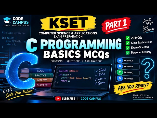 🔥 KSET C Programming Basics MCQs | 20 Important Questions | Part 1 | @CodeCampus-11