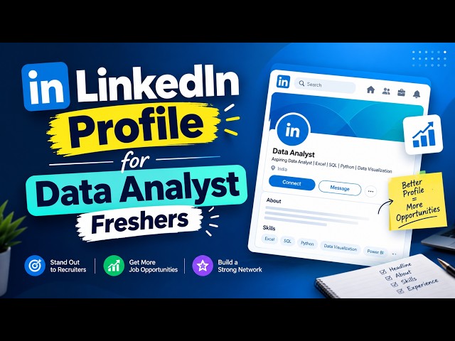 LinkedIn Profile for Data Analyst Freshers | Complete LinkedIn Profile Setup Guide (2026)