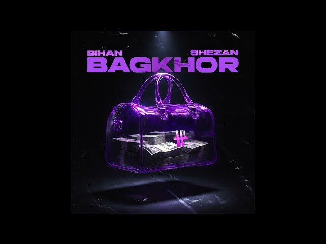 BIHAN, SHEZAN - BAGKHOR | Official Audio