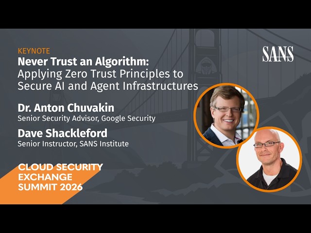 Keynote | Never Trust an Algorithm: Zero Trust for AI