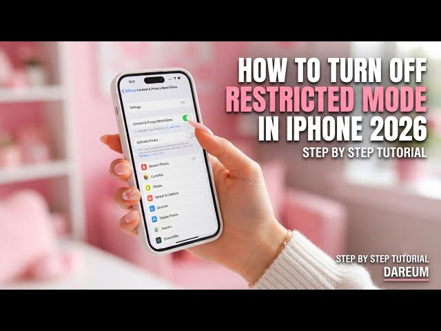 HOW TO TURN OFF RESTRICTED MODE IN IPHONE 2026 | STEP BY STEP TUTORIAL | DAREUM