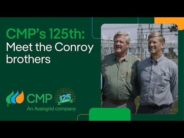 Meet the Conroy brothers | CMP's 125th Anniversary | Avangrid