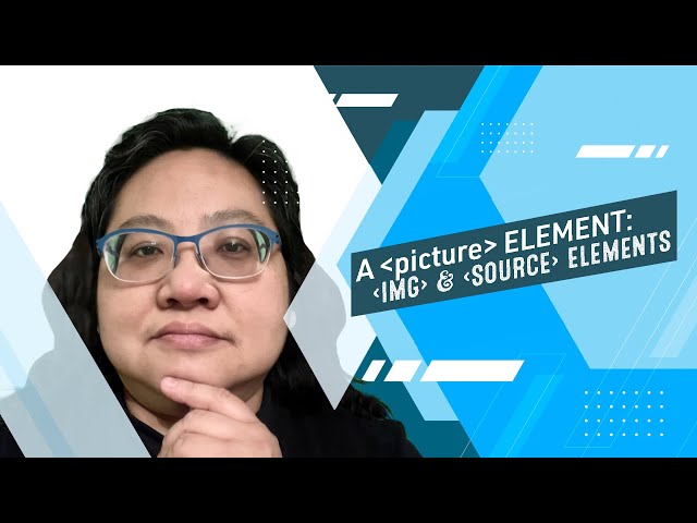 Coding for Beginners: Website Images #7— The Picture Element Contains Img and Source Elements