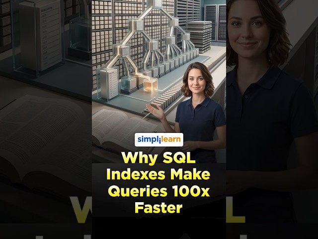 Why SQL Indexes Make Queries 100x Faster | SQL Query Optimization Explained | #Shorts | #Simplilearn